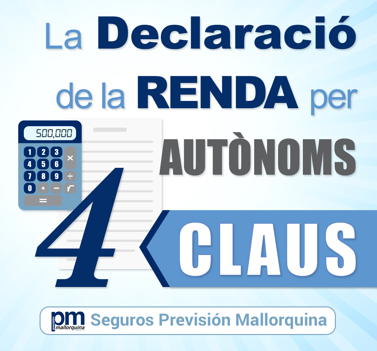 La Declaració de la Renda dels autònoms en 4 claus
