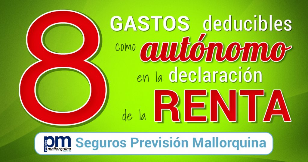 8 gastos deducibles como autónomo en la declaración de la Renta